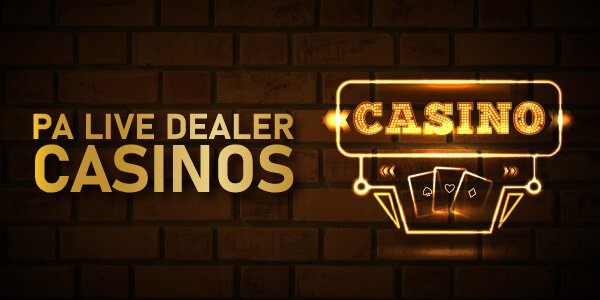 online live dealer casinos pa