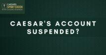 What To Do if Your Caesar’s Account Gets Suspended?