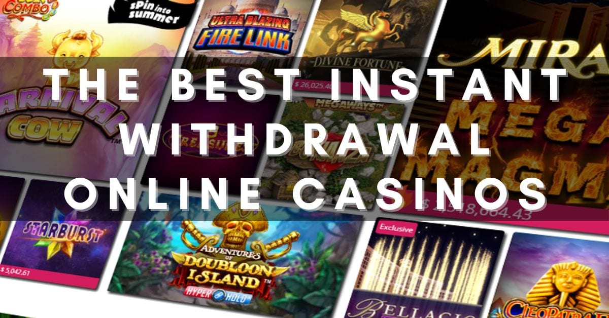 best online casino instant payout