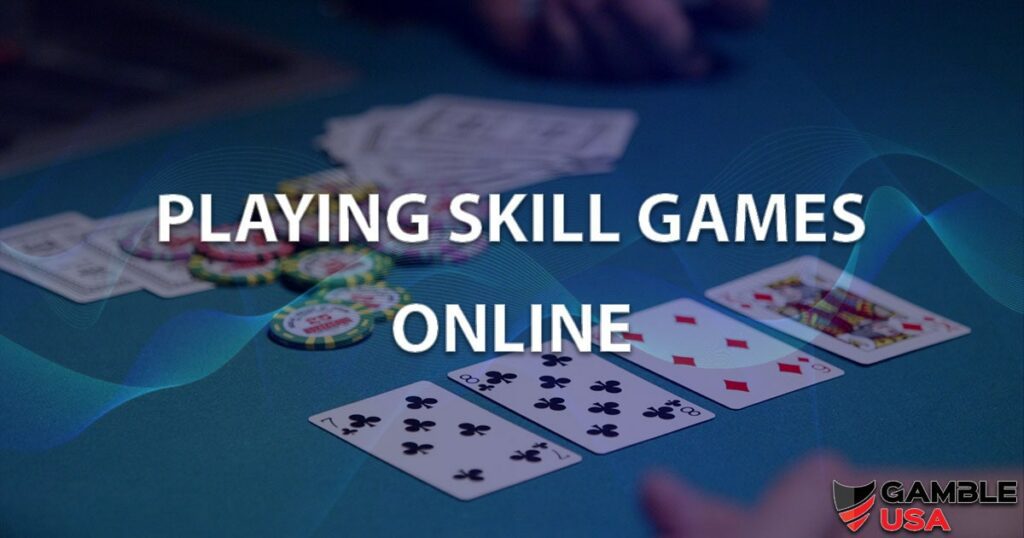 Skill Games Guide Playing Legal Games Of Skill In The US