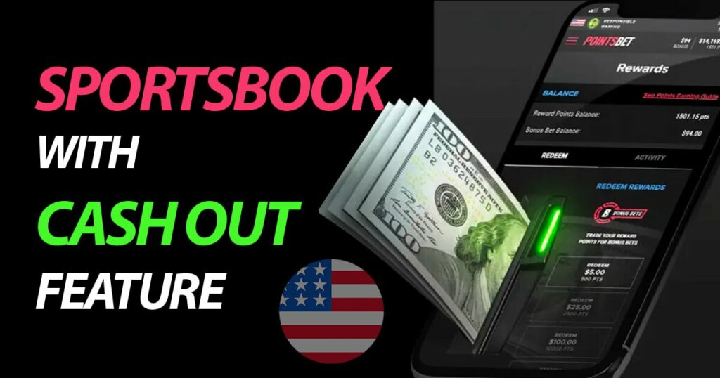 6 Best US Sportsbook Sites & Apps With Cash Out Feature