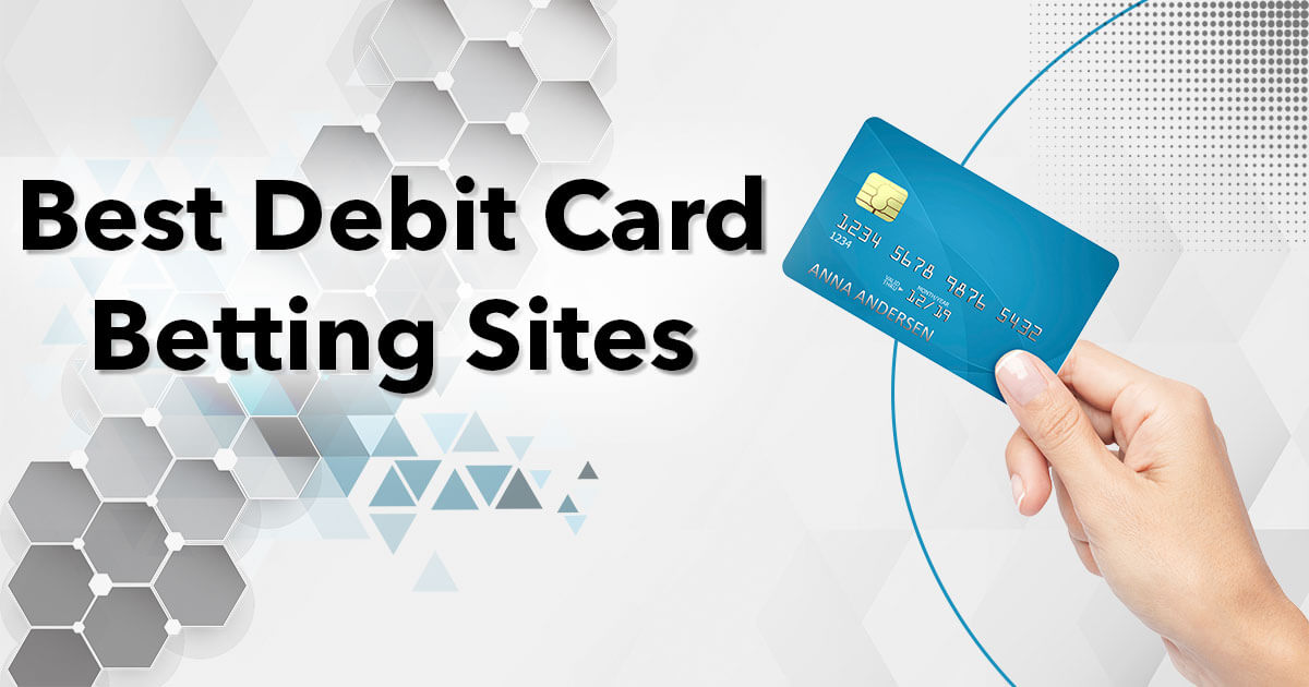 Betting Sites That Accept Debit Cards in the US