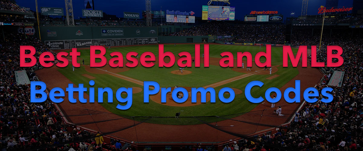 Baseball and MLB Betting Promo Codes