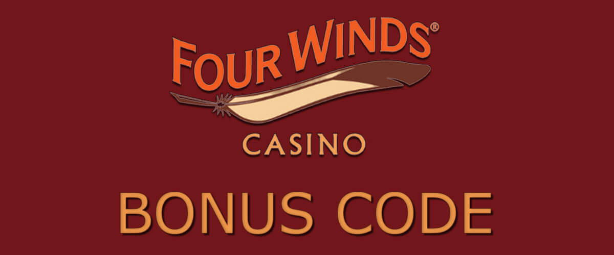 Four Winds Casino MI Promo Code Nov 2023 200 Bonus