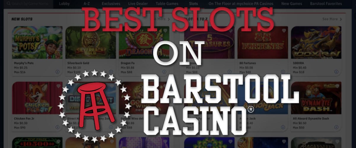 Best Slots Barstool Casino