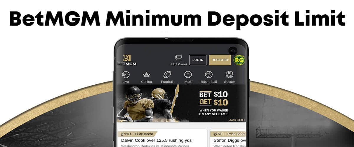 BetMGM Minimum Deposit