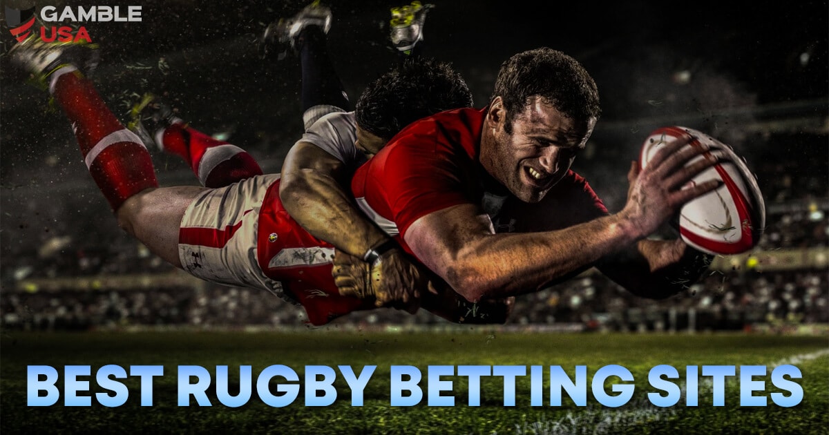 🏉 Best Rugby Betting Sites (2024) USA Legal Sportsbooks