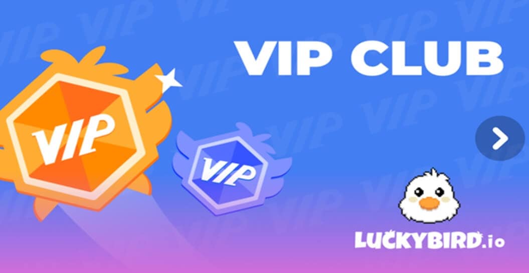 LuckyBird.io VIP Club