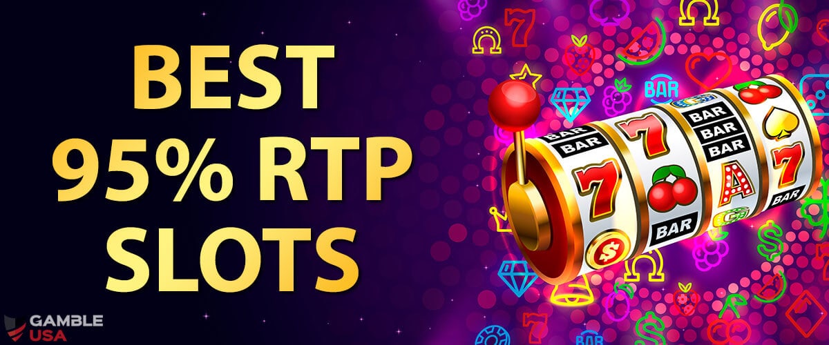 95% RTP Slots