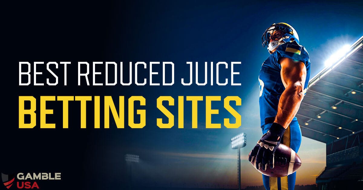 5 Best Reduced Juice Betting Sites for Bigger Profits