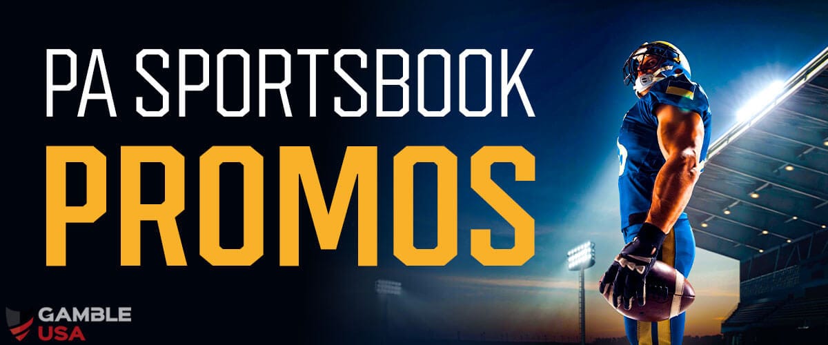 PA Sportsbook Promotions