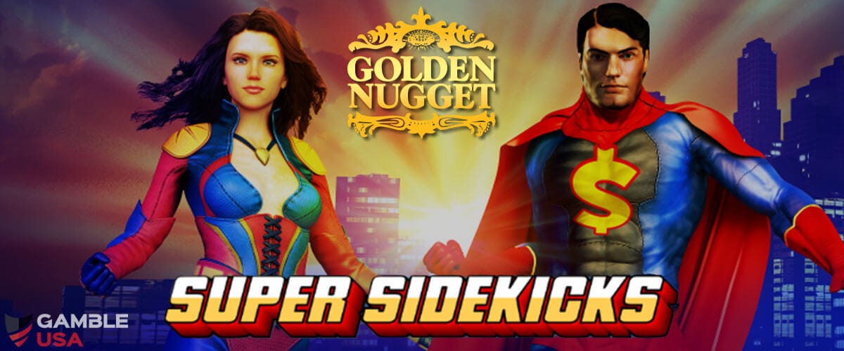 Golden Nugget Casino Super Sidekicks Referral Bonus