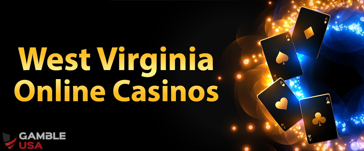 Best West Virginia Online Casinos