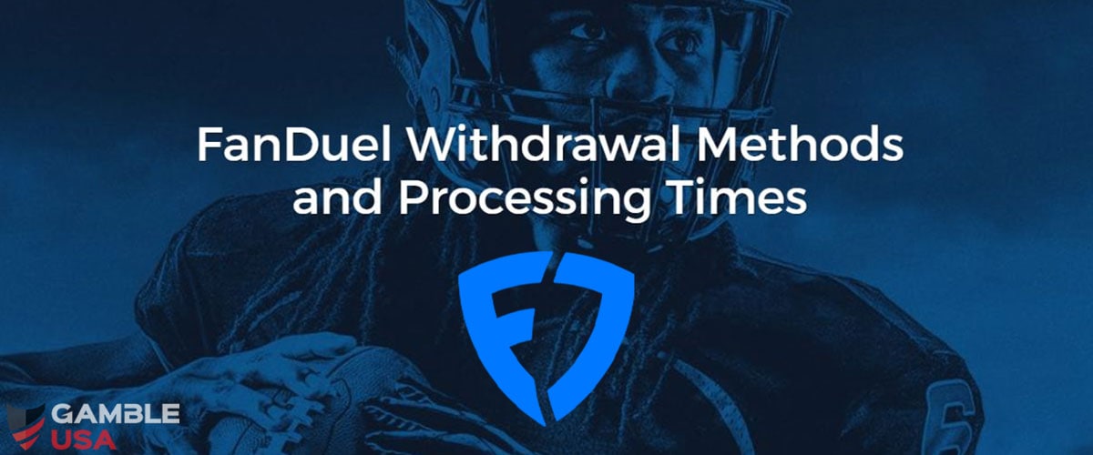 FanDuel Withdrawal Options Fastest Ways & Instant Option