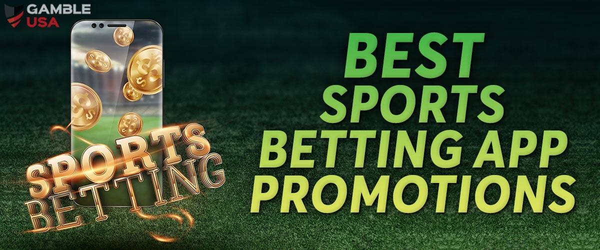 Sports Betting App Promotions
