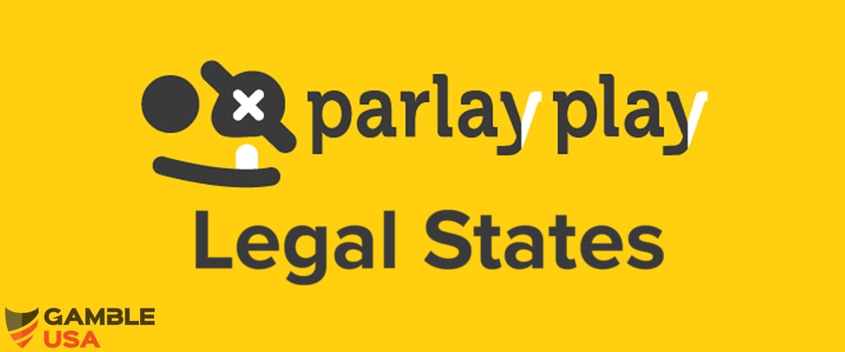 Where is ParlayPlay Legal?