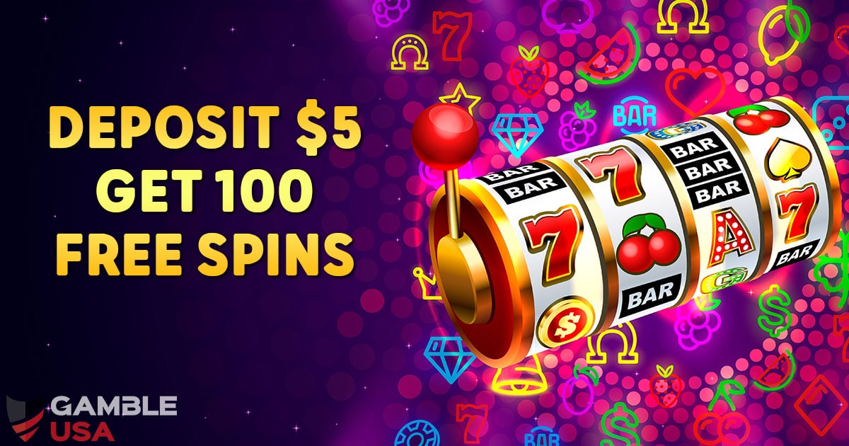 Deposit $5 Get 100 Free Spins $5 Deposit Casino Bonus🎁 Deposit $5 Get 100 Free Spins $5 Deposit Casino Bonus🎁