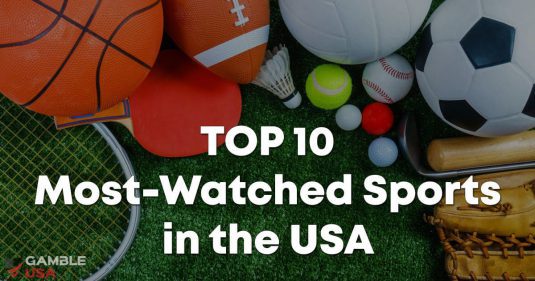 Top 10 Most-Watched Sports in the USA