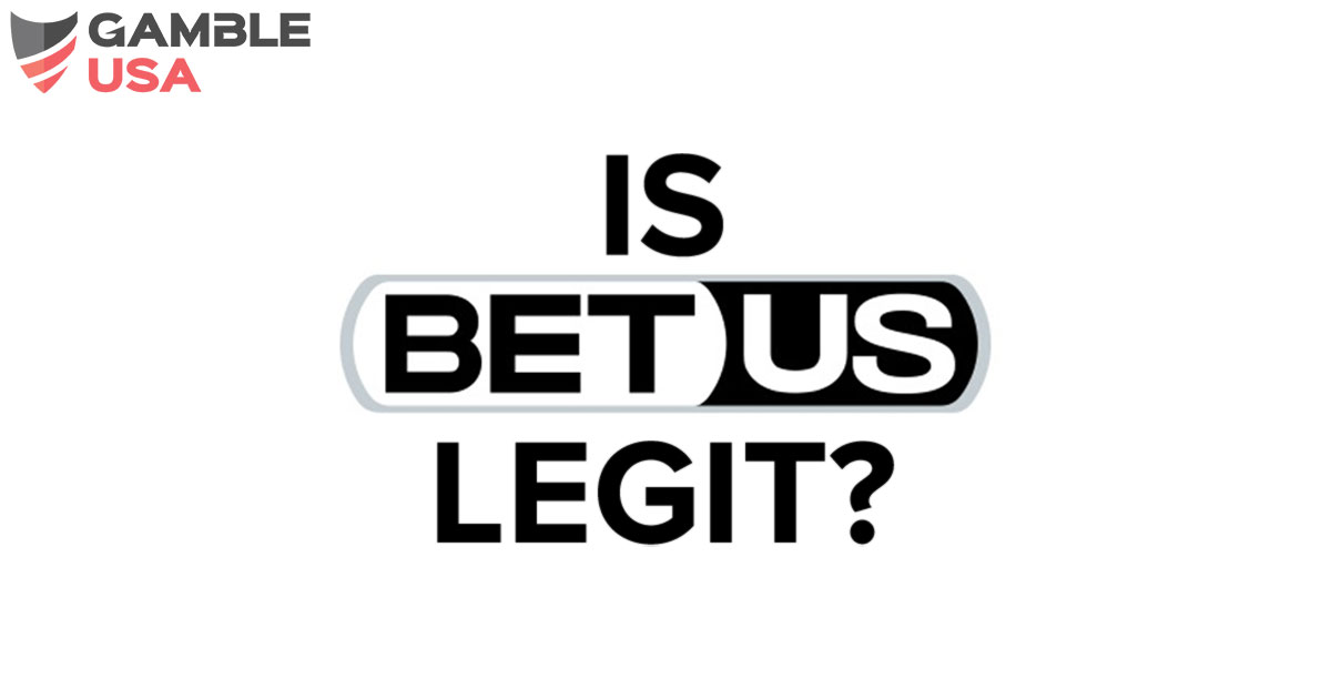 Is BetUS Legit? Or Even Legal to Play in the US?